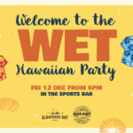 Welcome to the Wet Hawaiian Party